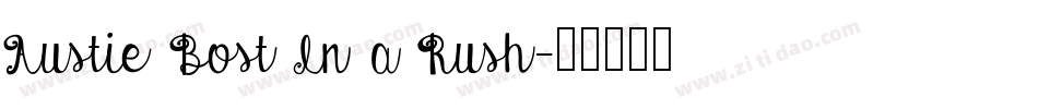Austie Bost In a Rush字体转换